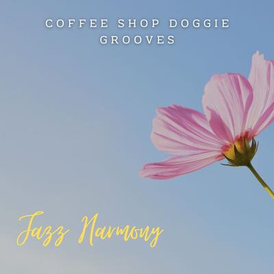 Coffee Shop Doggie Grooves's cover