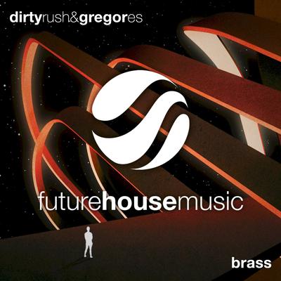 Brass By Dirty Rush & Gregor Es's cover