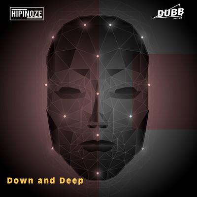 Down and Deep (feat. Dubb Music)'s cover