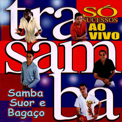 Triste Fim (Ao Vivo) By Trasamba's cover