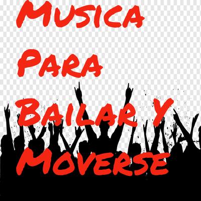 Musica Para Bailar Y Moverse's cover