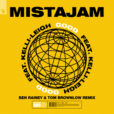 Good (Ben Rainey & Tom Brownlow Remix) By Kelli-Leigh, MistaJam's cover
