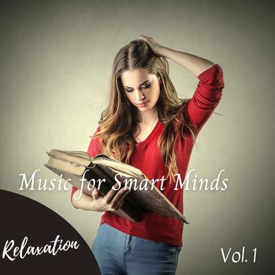Relaxation: Music for Smart Minds Vol. 1's cover