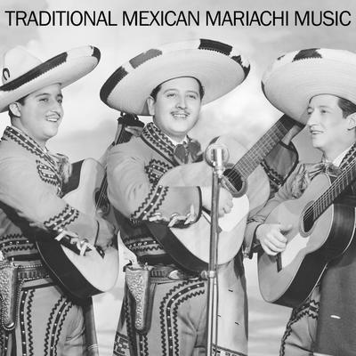 Traditional Mexican Mariachi Music's cover