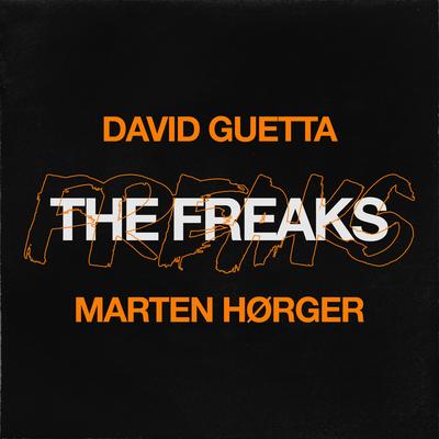 The Freaks (Edit) By David Guetta, Marten Hørger's cover