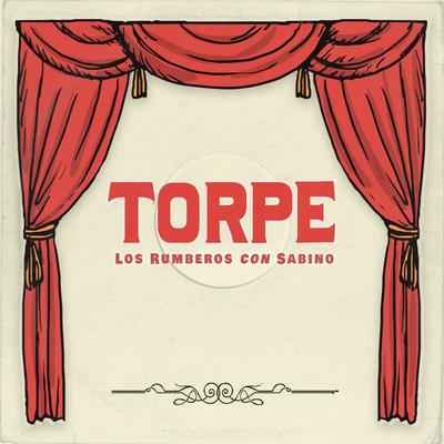 Torpe By Los Rumberos, Sabino's cover