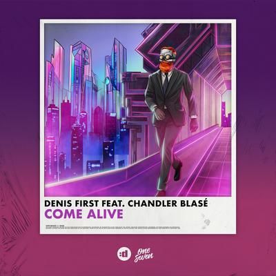 Come Alive (feat. Chandler Blasé)'s cover