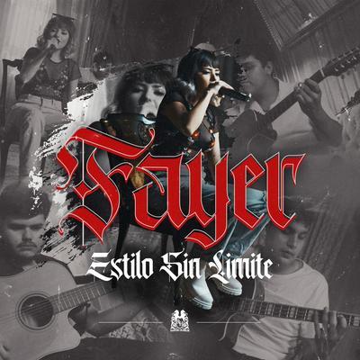 Fayer By Estilo Sin Limite's cover