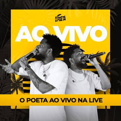 O Céu É o Limite (Ao Vivo) By O Poeta's cover