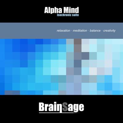 Go to Alpha Zone 13 - 10 Hz By Brainsage's cover