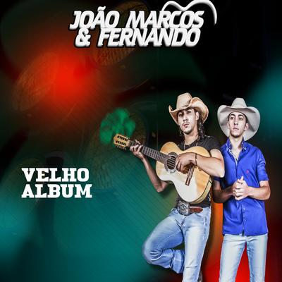 Velho Album By João Marcos e Fernando's cover