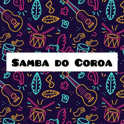Chovendo Perereca By SAMBA DO COROA's cover