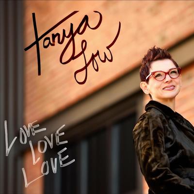 Love Love Love By Tanya Low's cover