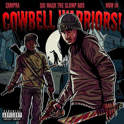 COWBELL WARRIOR! By SXMPRA's cover