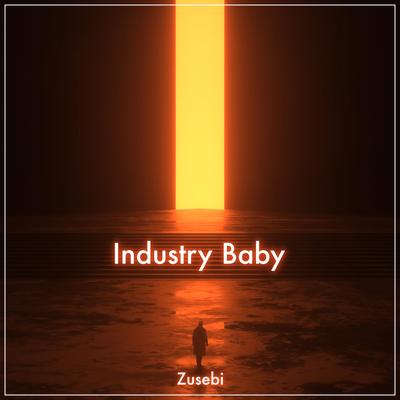 Industry Baby By Zusebi's cover