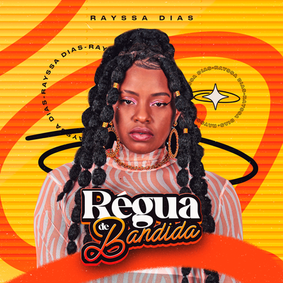 Régua de Bandida By Rayssa Dias's cover