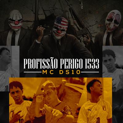 Profissão Perigo 1533 By Mc DS10's cover