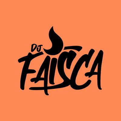 Voce Foi Diferente Fica De 4 By DJ FAISCA's cover