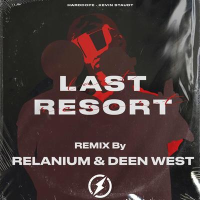 Last Resort (Relanium, Deen West Remix)'s cover