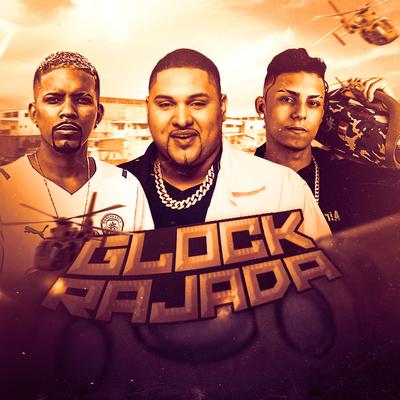 Glock Rajada (feat. MC Kevin o Chris) (feat. MC Kevin o Chris)'s cover