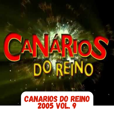 Canarios do Reino, Vol. 9's cover
