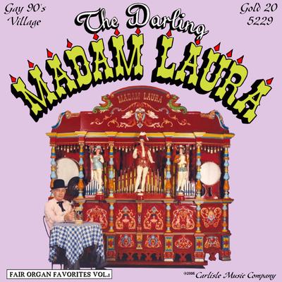 Things Go Better With Coke By The Darling Madam Laura (Gavioli Carousel Organ)'s cover