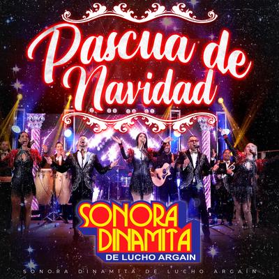 Sonora Dinamita De Lucho Argain's cover