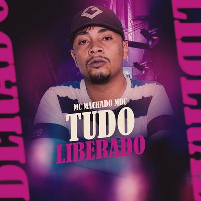 Tudo Liberado's cover