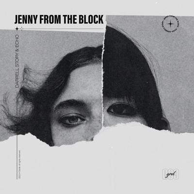 Jenny from the Block By Darrell Story, ECHO's cover