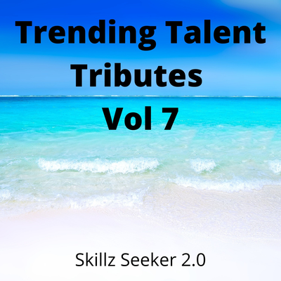 Trending Talent Tributes Vol 7's cover