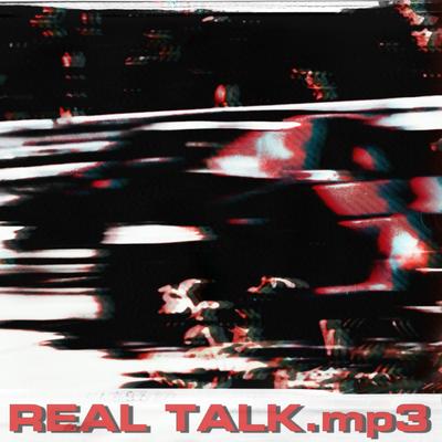 REAL TALK.mp3 By Kinetic Beatz's cover