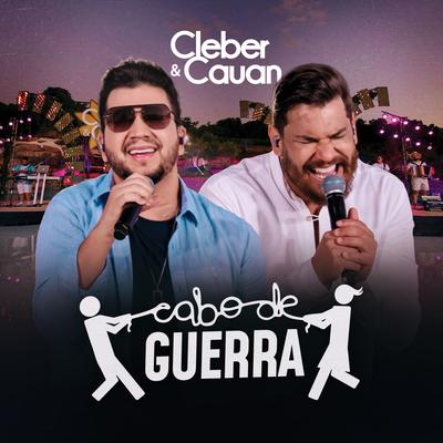 Cabo de Guerra By Cleber & Cauan's cover