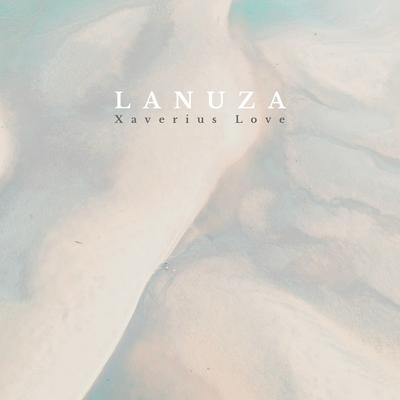 Lanuza By Xaverius Love's cover