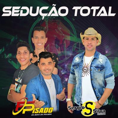 Sedução Total By Forró Pisado, SÉRGIO SILVA ESTILIZADO's cover