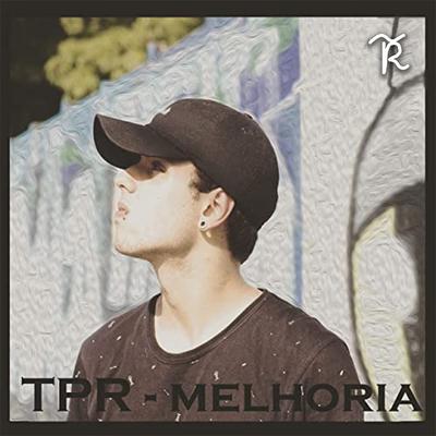 Melhoria By Tpr's cover