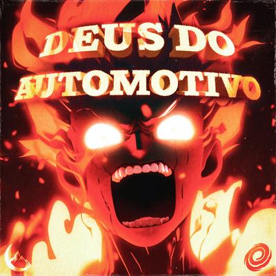 deus do automotivo By slxughter, $pidxrs?808, Crazy Mano's cover