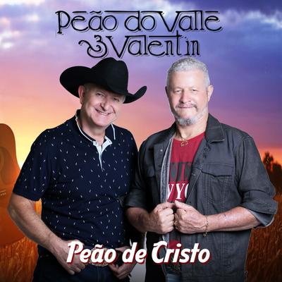 Jeitão de Caboclo By Peão do Valle & Valentin's cover