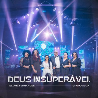 Deus Insuperável By Eliane Fernandes's cover