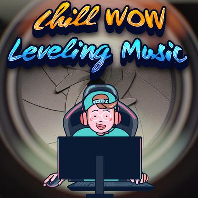 WOW Classic Leveling Music's cover