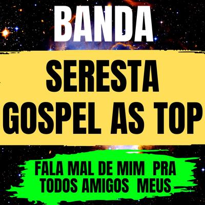 SERESTA GOSPEL AS TOP's cover