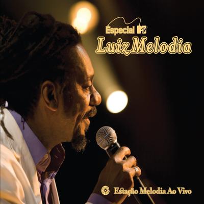 Luiz Melodia Especial MTV (Ao Vivo)'s cover
