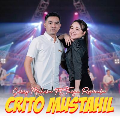 Crito Mustahil By Tasya Rosmala, Gerry Mahesa's cover