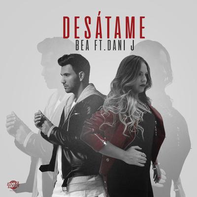 Desátame By Bea, Dani J's cover