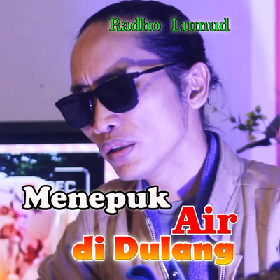 Menepuk Air Di Dulang's cover