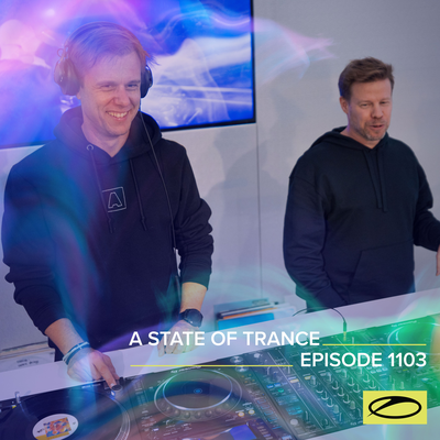 ASOT 1103 - A State Of Trance Episode 1103's cover