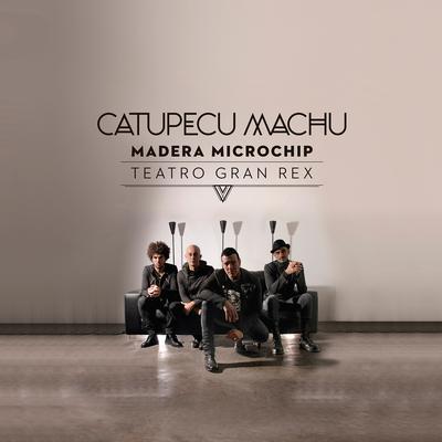 Catupecu Machu's cover