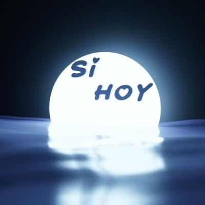 Si hoy By Oni's cover
