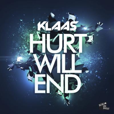 Hurt Will End (Original Mix) By Klaas's cover