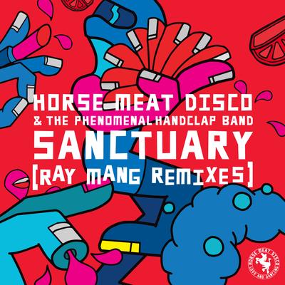 Sanctuary (Ray Mang Remix) By Horse Meat Disco, The Phenomenal Handclap Band's cover