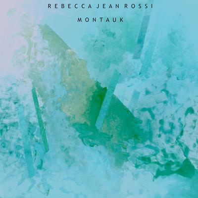 Montauk By Rebecca Jean Rossi's cover